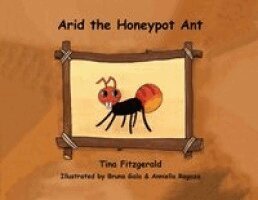 Tina Fitzgerald - Arid the Honeypot Ant, Häftad. Tillgänglighet: Lägg i varukorg