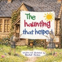 Haunting That Helped