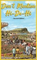 Frank McGroarty - Don't Mention "Hi-De-Hi"!, Häftad. Tillgänglighet: Lägg i varukorg