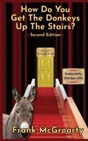 Frank McGroarty - How Do You Get The Donkeys Up The Stairs, Häftad. Tillgänglighet: Lägg i varukorg