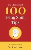 Janine Lowe - Little Book of 100 Feng Shui Tips, Häftad. Tillgänglighet: Lägg i varukorg