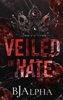 Bj Alpha - Veiled In Hate, Häftad. Tillgänglighet: Lägg i varukorg