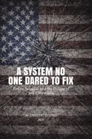 Angelic Luong - System No One Dared to Fix, Häftad