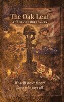 Howard Fhg Grist - Oak Leaf - A Tale of Three Wars, Inbunden