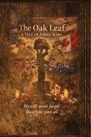 Howard Fhg Grist - Oak Leaf - A Tale of Three Wars, Häftad