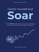 John Windisman - Center Yourself and Soar, Inbunden