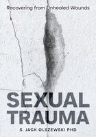 S Jack Olszewski - Sexual Trauma, Häftad