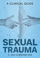 S Jack Olszewski - Sexual Trauma, Häftad