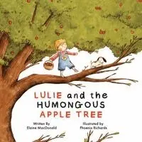 Elaine MacDonald - Lulie and the Humongous Apple Tree, Häftad. Tillgänglighet: Lägg i varukorg