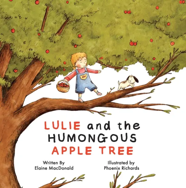 Elaine MacDonald - Lulie and the Humongous Apple Tree, E-bok. Tillgänglighet: Lägg i varukorg