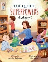 Jennifer Redmond - Quiet Superpowers of Educators, Häftad
