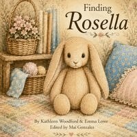 Kathleen Woodford, Emma Lowe, Mai Gonzalez - Finding Rosella, Häftad. Tillgänglighet: Lägg i varukorg