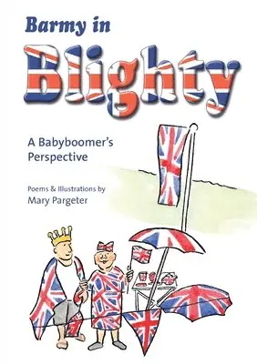 Mary Pargeter - Barmy in Blighty, Häftad. Tillgänglighet: Lägg i varukorg