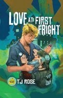 Tj Rose - Love at First Fright, Häftad. Tillgänglighet: Lägg i varukorg