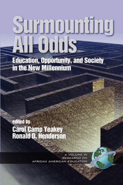 Ronald D. Henderson, Carol Camp Yeakey - Surmounting All Odds, E-bok