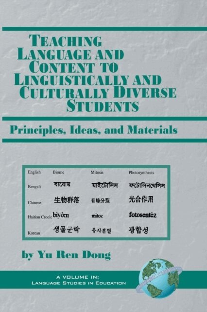 Yu Ren Dong - Teaching Language and Content to Linguistically and Culturally Diverse Students, E-bok