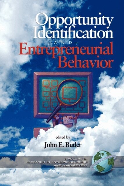 John E. Butler - Opportunity Identification and Entrepreneurial Behavior, E-bok