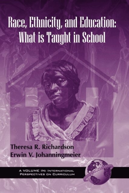 Erwin V. Johannongmeir, Theresa R. Richardson - Race, Ethnicity, and Education, E-bok