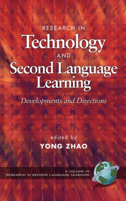 Yong Zhao - Research in Technology and Second Language Learning, E-bok