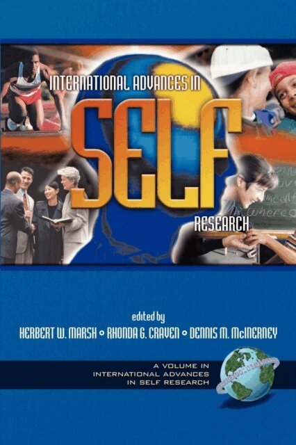 Dennis M. McInerney, Rhonda G. Craven, Herbert W. Marsh - International Advances in Self Research, E-bok