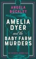 Angela Buckley - Amelia Dyer and the Baby Farm Murders, Häftad. Tillgänglighet: Lägg i varukorg