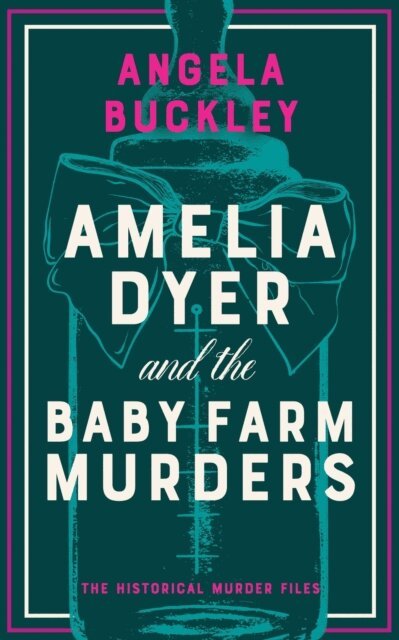 Angela Buckley - Amelia Dyer and the Baby Farm Murders, E-bok. Tillgänglighet: Lägg i varukorg