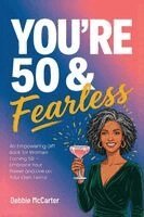 You're 50 and Fearless