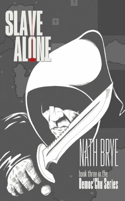 Nath Brye - Slave Alone, E-bok
