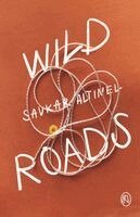 Savkar Altinel, Fionn Petch - Wild Roads, Häftad