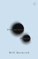 Will Heinrich - From Darkness To Darkness, Häftad