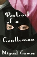 Miguel Gomes - Portrait of a Gentleman, Häftad