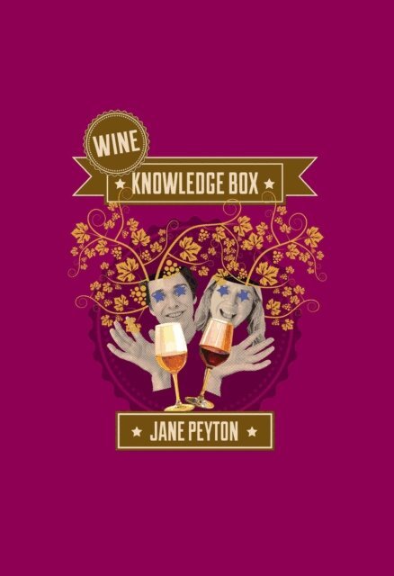 Jane Peyton - Wine Knowledge Box, E-bok