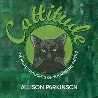 Allison Parkinson - Cattitude, Häftad. Tillgänglighet: Lägg i varukorg