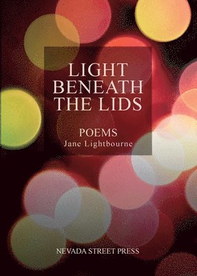 Jane Lightbourne - Light Beneath The Lids, Häftad. Tillgänglighet: Lägg i varukorg