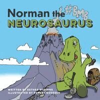 Esther L Stevens - Norman the Neurosaurus, Häftad