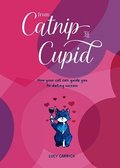 From Catnip To Cupid