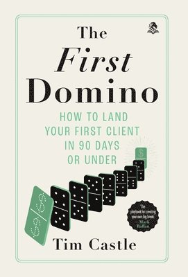 Tim Castle - First Domino, Inbunden