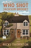 Nicki Thornton - Who Shot Jackson Brodie?, Häftad