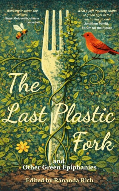 Rananda Rich - Last Plastic Fork and Other Green Epiphanies, E-bok. Tillgänglighet: Lägg i varukorg
