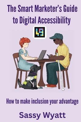 Smart Marketer's Guide To Digital Accessibility