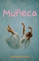 Naomi Devlin - Muñeca, Häftad. Tillgänglighet: Lägg i varukorg