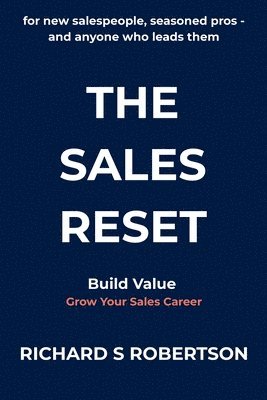 Richard Robertson, Richard S. Robertson, Richard S Robertson - Sales Reset, Häftad. Tillgänglighet: Lägg i varukorg