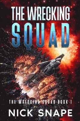 Nick Snape - Wrecking Squad, Häftad