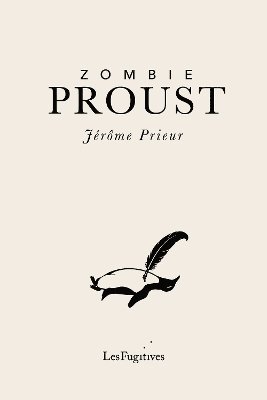 Jerome Prieur - Zombie Proust, Häftad
