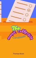 Manic Collective Candidate