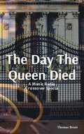 Day The Queen Died