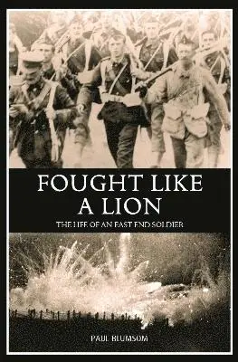 Paul Blumsom - Fought Like A Lion, Häftad. Tillgänglighet: Lägg i varukorg