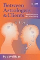 Bob Mulligan - Between Astrologers & Clients, Häftad