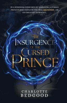 Charlotte Bedgood - Insurgence of The Cursed Prince, Häftad