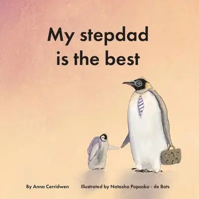 Anna Cerridwen - My Stepdad is the Best, Häftad. Tillgänglighet: Lägg i varukorg